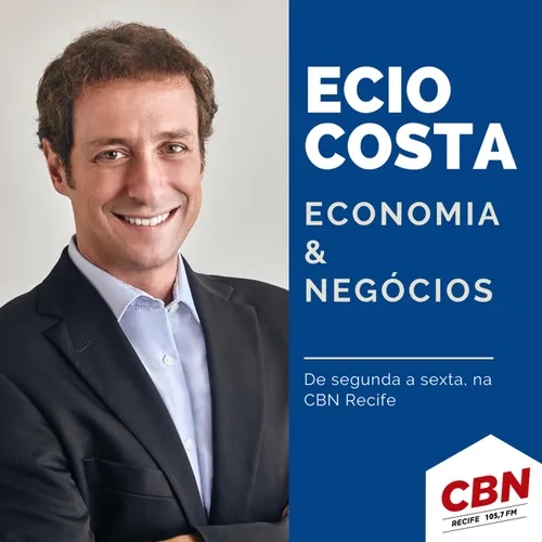 Ecio Costa - Economia e Negócios