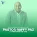 Pastor Raffy Paz - La Armadura de Dios