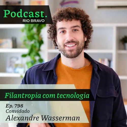 Podcast 798 – Alexandre Wasserman: A atuação da Infineat contra a insegurança alimentar