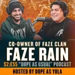 The Faze Rain Episode | Hosted by Dope as Yola