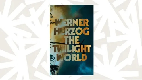 Werner Herzog's 'The Twilight World' is inspired by a WWII Japanese holdout officer