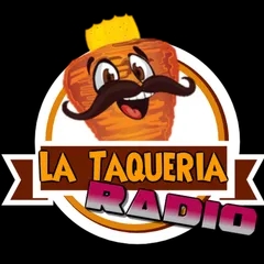 La Taqueria Radio