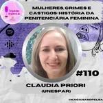 Mulheres, crimes e castigos: história da penitenciária feminina