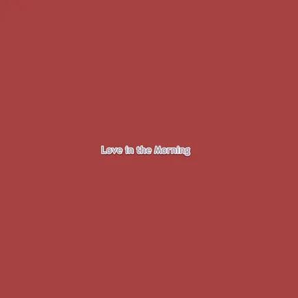 Love in the Morning 2020-08-24 11:00