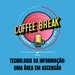 Coffee Break #19 - Tecnologia da Informação: uma área em ascensão