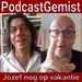 #23 - PodcastGemist - Jozef nog op vakantie - 04 juli 2022