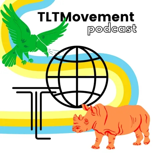 #TLTMOVEMENT Podcast