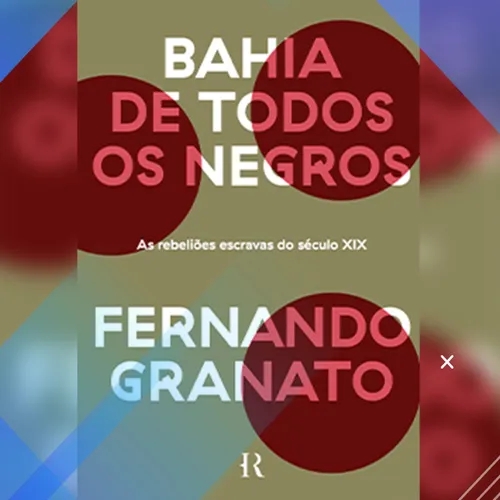 Entrevista Fernando Granato - Bahia de todos os negros