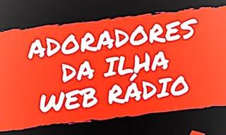 Web Rádio Adoradores da Ilha 