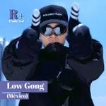 Entrevista Low Gong (CDMX)