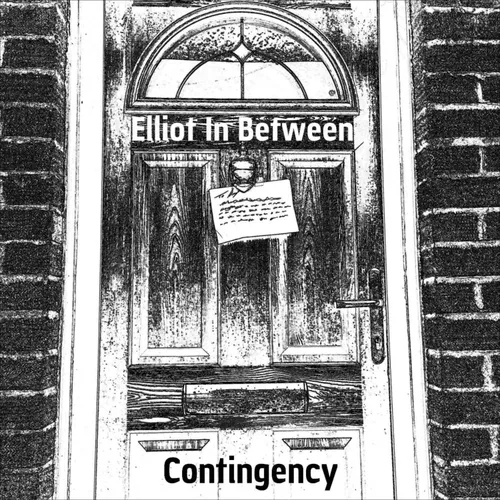 Elliot In Between: Contingency