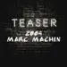 Teaser - Marc Machin 