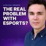The real problem with esports?