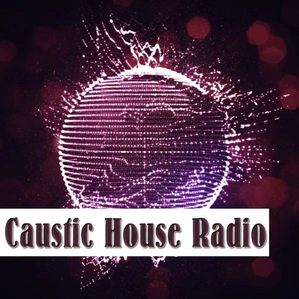 CAUSTIC HOUSE Music