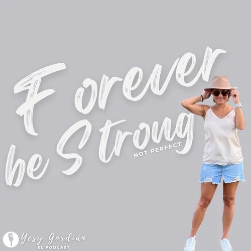 Forever be Strong by Yesy Gordián 