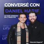 Conocí a Daniel Habif y pude conversar con él 2 minutos. Lo que aprendí de la vida y la muerte.