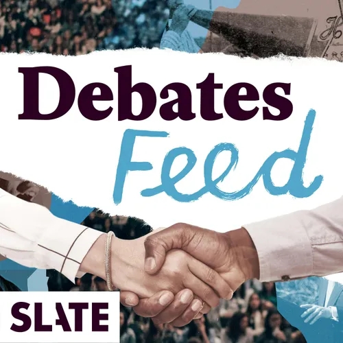 Slate Debates