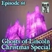 Ghosts of Lincoln - Christmas Special