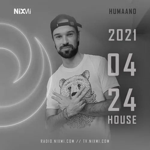 2021-04-24 - HUMAANO - HOUSE