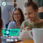 COBERTURA - CoopTalks Crédito 2022 DIA 1