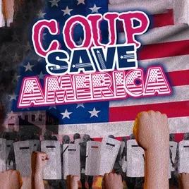 Coup Save America