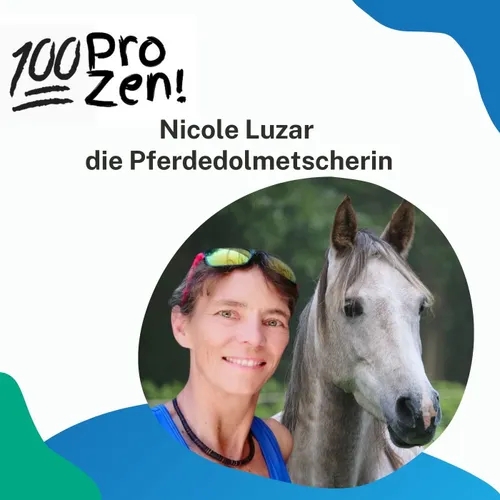 #49: Nicole Luzar - mit Pferden sprechen