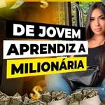 Milionária com 19 anos - COMO MUDAR A VIDA FINANCEIRA? podcast 158