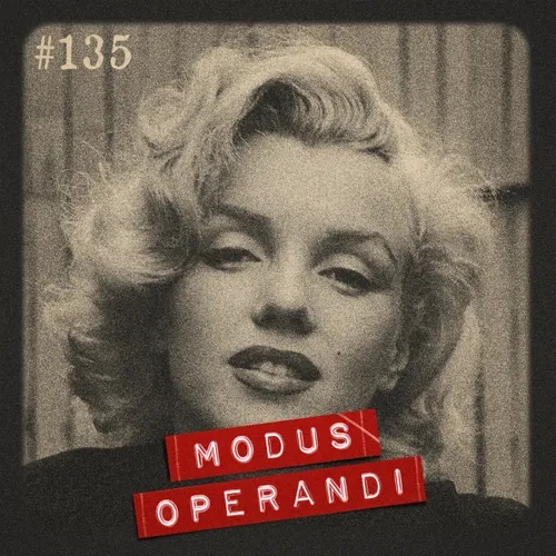 #135 - O mistério da morte de Marilyn Monroe