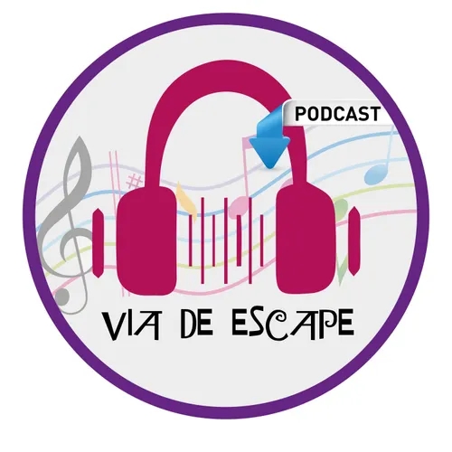 Via de Escape El Podcast