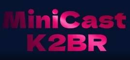 MIniCast K2BR