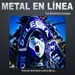 Metal en Linea 2022-07-15 22:00