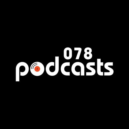 078 PODCASTS