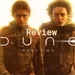 Episode 523: Dune pt 2... Review Episodio 523: Dune pt 2... Reseña