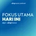 #FokusUtamaHariIni - 26 Juli 2023
