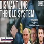Dismantling The Old System with Eric Caron and Lt. Col. Stuart Scheller | MSOM Ep. 571