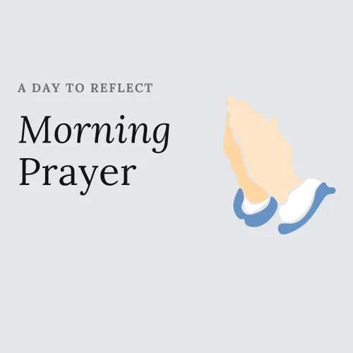 Morning Prayer 13/04/23