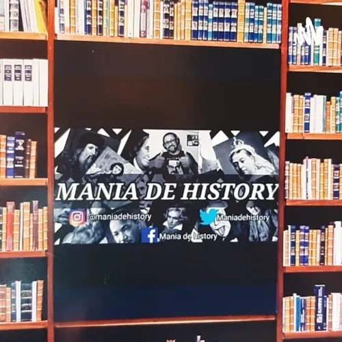 MANIA DE HISTORY 
