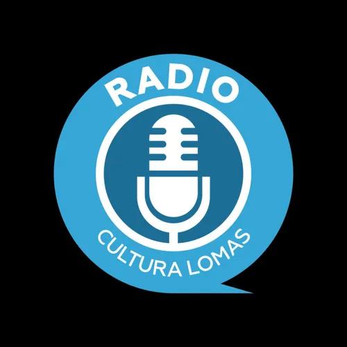 Cultura Lomas Podcast