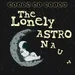 The Lonely Astronaut: A Death by Dying Children's Story
