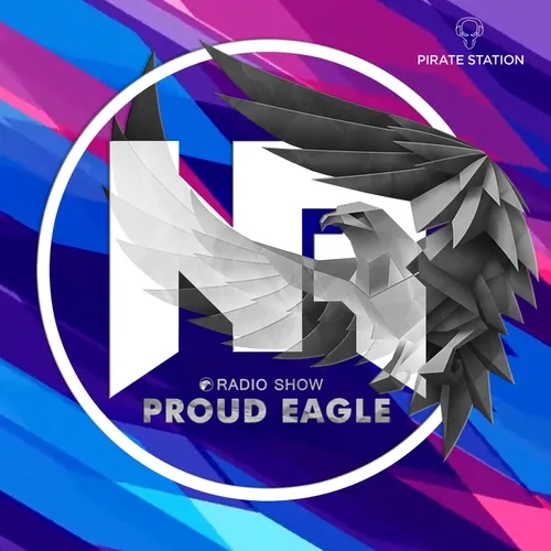 Nelver - Proud Eagle Radio Show #436 [Pirate Station Online] (05-10-2022)