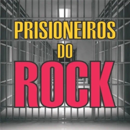 Prisioneiros do Rock!