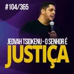 #104/365 - Jeovah Tsidkenu - o Senhor é Justiça