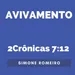 Avivamento - 2Crônicas 7:12 - Simone Romeiro