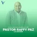 Pastor Raffy Paz - LA Lección