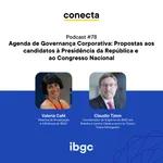 Conecta #78 | Propostas aos candidatos à Presidência da República e ao Congresso Nacional