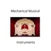 The Mechanical Musical Instruments Show