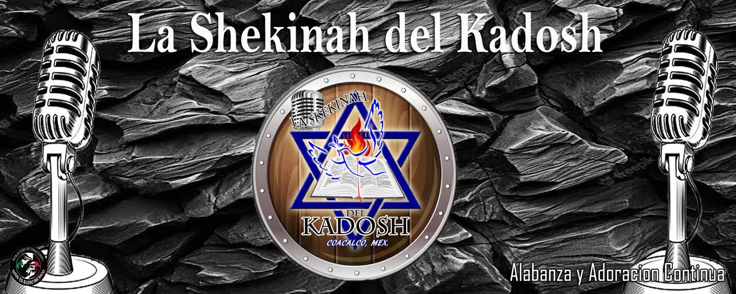 La Shekinah del Kadosh