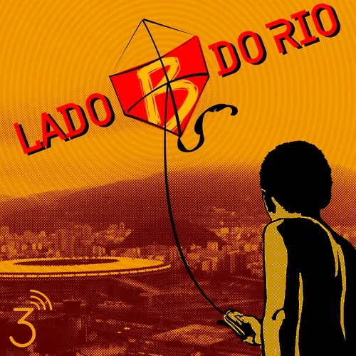 Lado B do Rio #259 – Caixinha de sugestões dos apoiadores