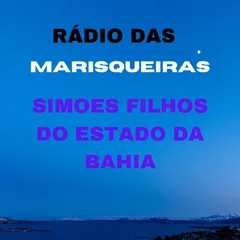RADIO DAS MARISQUEIRAS DE SIMOES FILHO