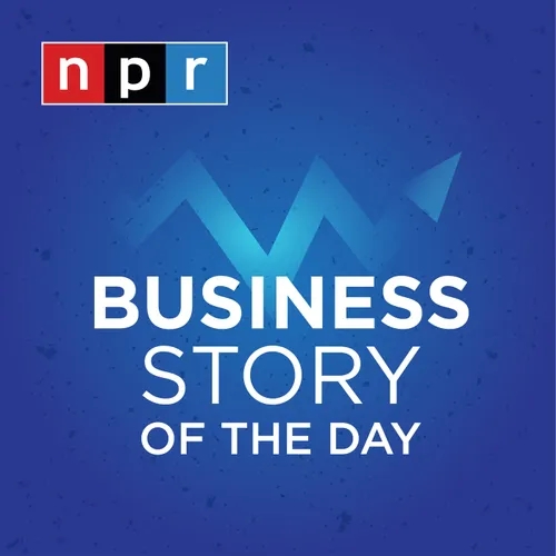Business Story of the Day : NPR